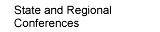 State and Regional Conferences