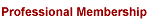 Professional Membership